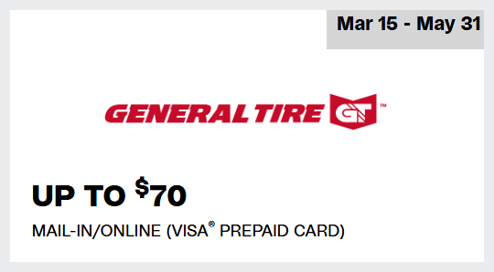 General Tires Tire Rebate – Up to $70 General Tires Tire Rebate – Up to $70